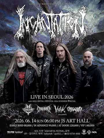 ASIA METAL FESTIVAL, SUMMER SPECIAL: INCANTATION LIVE [서울]