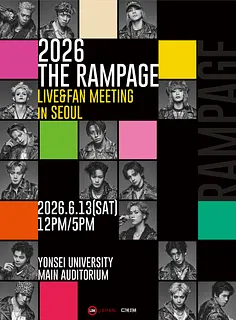 THE RAMPAGE LIVE & FAN MEETING [서울]
